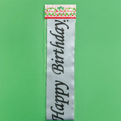 Birthday Sash Collection “Happy Birthday” & “Birthday Girl/ Boy” Satin Ribbons